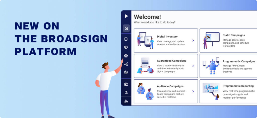 Illustration announcing new features on the Broadsign Platform, with a dashboard for managing digital inventory, static, guaranteed, audience, and programmatic OOH campaigns and reporting.