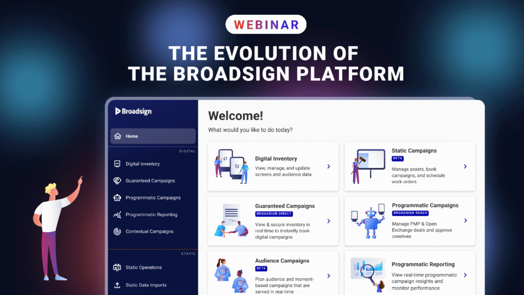 Graphic titled “The Evolution of the Broadsign Platform” featuring the Broadsign Platform interface for managing digital, static, guaranteed, and programmatic campaigns.