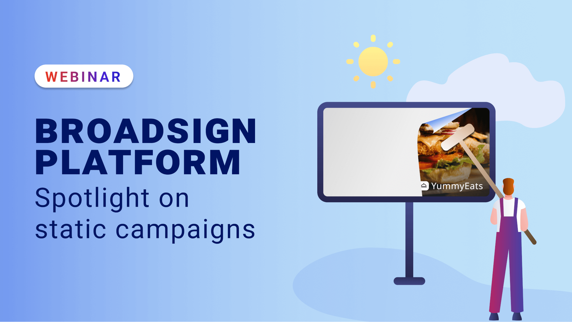 Webinar graphic reading “Broadsign Platform: Spotlight on static campaigns,” with an illustrated digital billboard and person.
