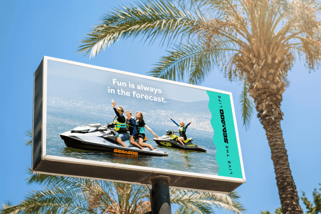 Sea-Doo billboard featuring riders on personal watercraft with the message “Fun is always in the forecast.”
