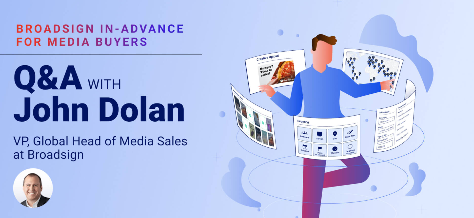 Q&A graphic featuring John Dolan, VP and Global Head of Media Sales at Broadsign, discussing media buying.